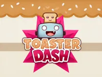 Toaster Dash